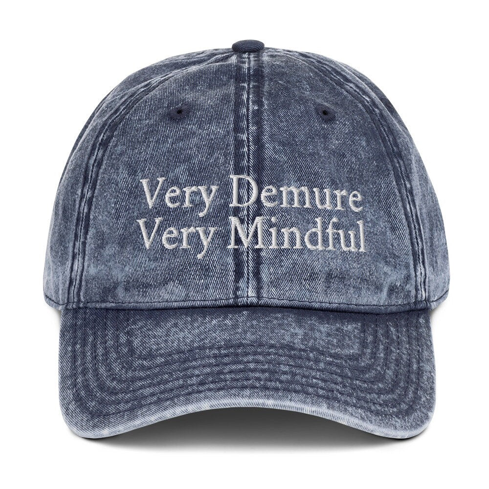 Very Demure, Very Mindful Cap